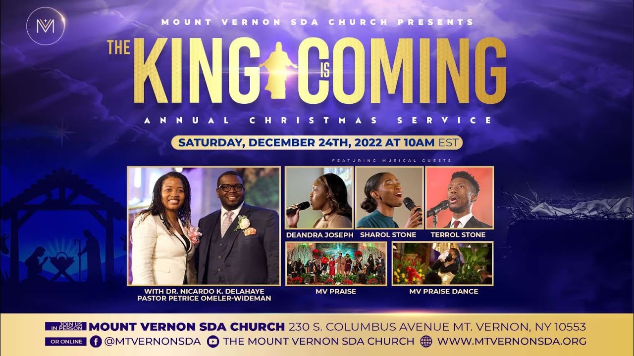 The Mt Vernon SDA Church The King Is Coming Christmas Service the-mt-vernon-sda-church-the-king-is-coming-christmas-service