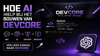 Hoe AI hielp bij het bouwen van DevCore.