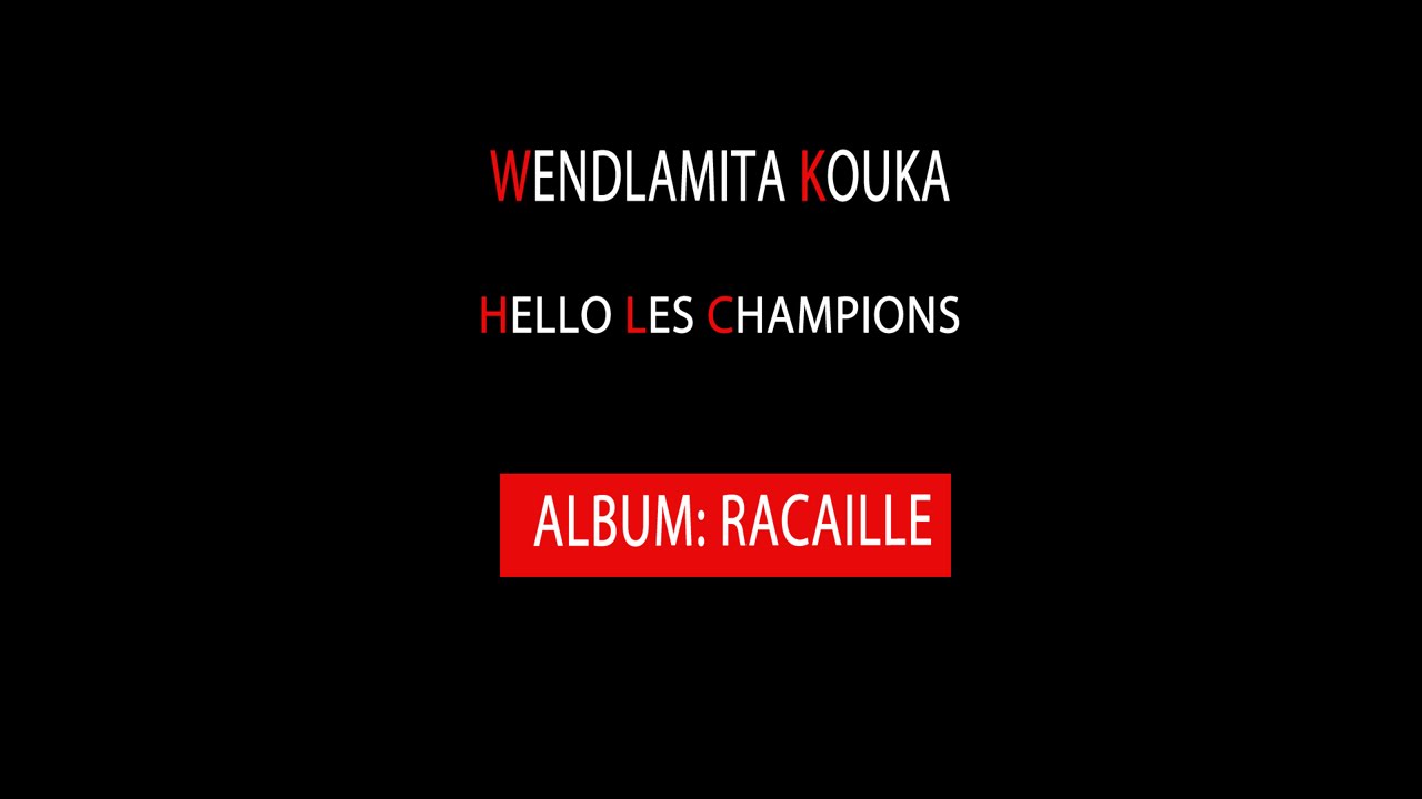 Wendlamita Kouka - Hello Les Champions - Album 