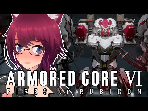 【アーマード・コア6】3週目、火を付け解放しその先にあるのは ARMORED CORE VI #１４(2)