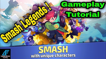 SMASH LEGENDS First Tutorial | Smash Legends Gameplay And Walkthrough For Android And IOS