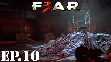 F.E.A.R. 3 Let’s Play | Part 10 | Alma