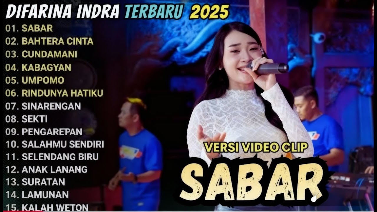 🎤 OM ADELLA TERBARU 2025 | DIFARINA INDRA - SABAR, RINDUNYA HATIKU, KABAGYAN 🎶
