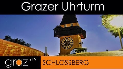 Uhrturm Schloßberg GRAZ