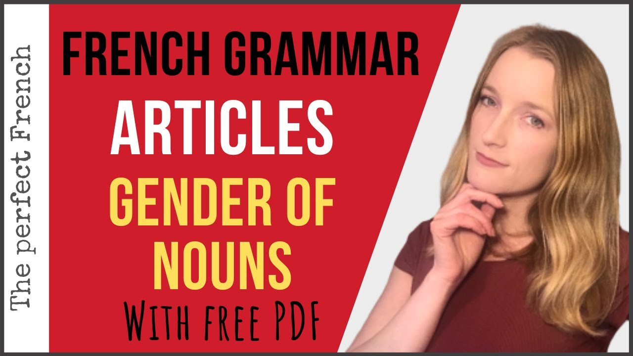 French Articles And Gender Of Nouns French Basics For Beginners with Free PDF YouTube