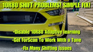 Fixing Dumb Ford 10R80 Shift Issues! *DISABLE ADAPTIVE LEARNING, GET FORSCAN TO WORK WITH A TUNE!* Profile