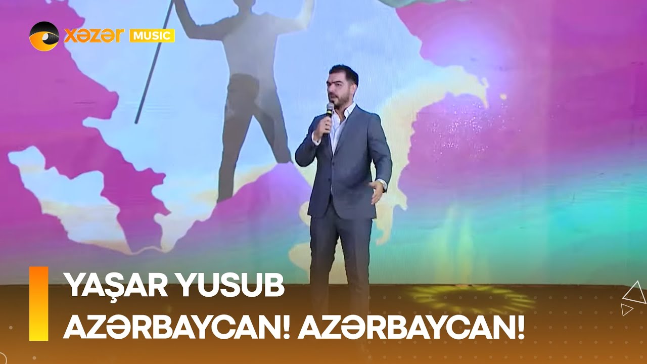 Yaşar Yusub - Azərbaycan! Azərbaycan!