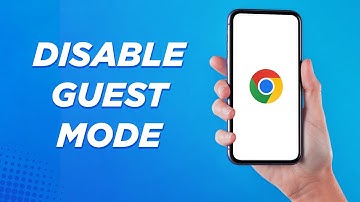 How to Disable Guest Mode in Google Chrome | Quick and Easy
