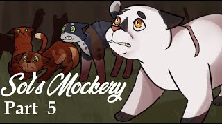 Sol's Mockery - Part 5 One Week MAP