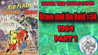 The Brave & The Bold #54 (1964) part 1 #teentitans
