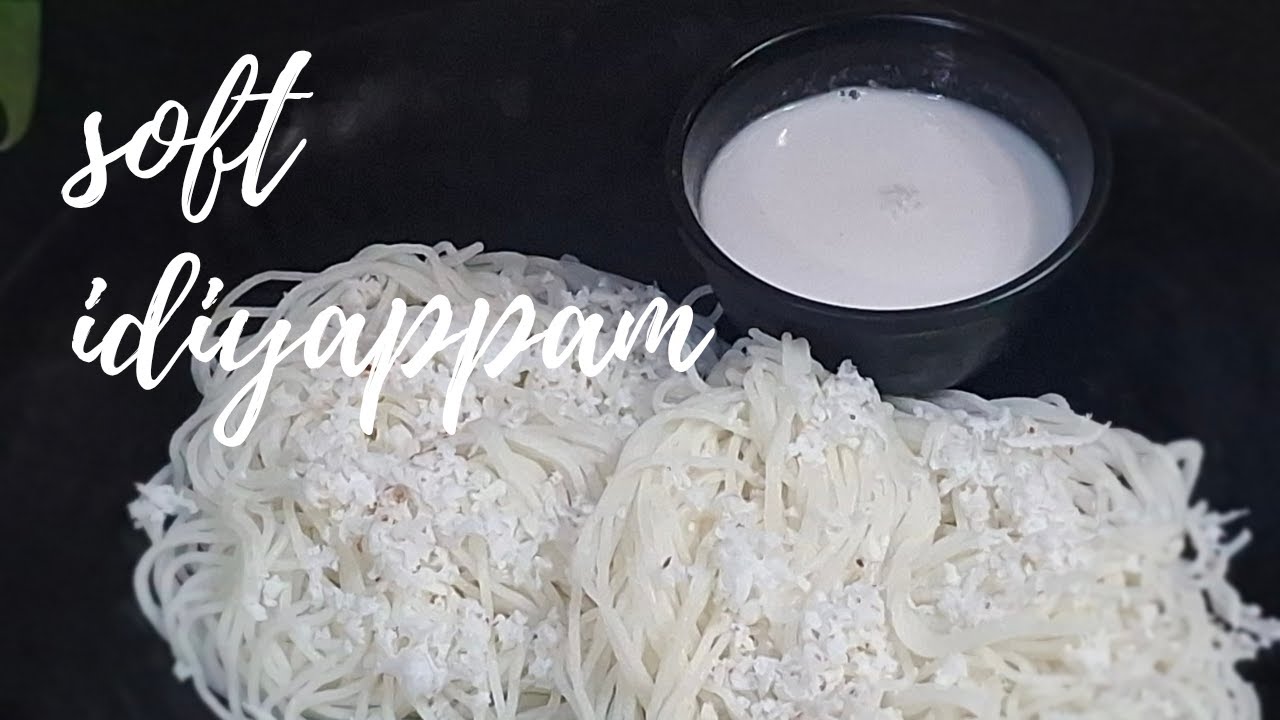 Soft Idiyappam recipe
