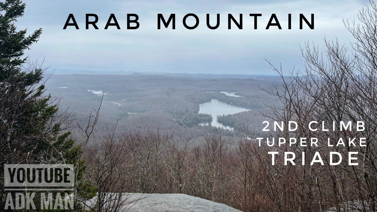 Arab Mountain, Tupper Lake Triade