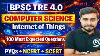 BPSC TRE 4.0 Computer Science 🔥 Internet of Things Important Questions & Answers | Part 1
