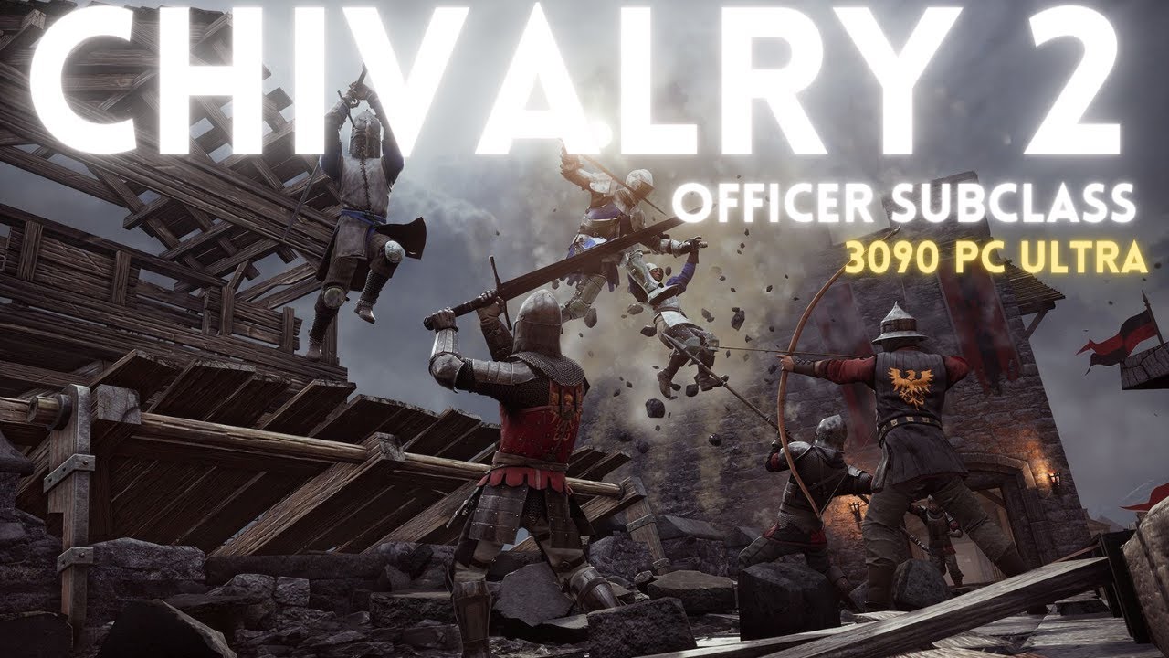 Chivalry 2 | Officer Subclass | Defend the Gate | 4K 3090 PC