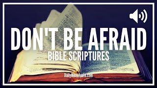 Bible Verses Do Not Be Afraid | Powerful Fear Not Scriptures Every Christian Should Know