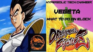 HTC: BASE VEGETA WHAT TO DO ON BLOCK Dragon Ball fighterZ