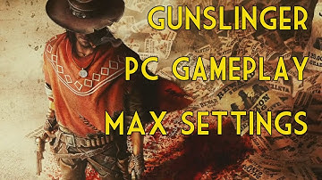Call of Juarez Gunslinger - PC GAMEPLAY - MAX SETTINGS