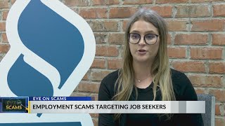 Eye on Scams: Employment scams targeting job seekers
