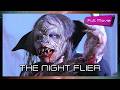 The Night Flier | Full Movie | Fantasy