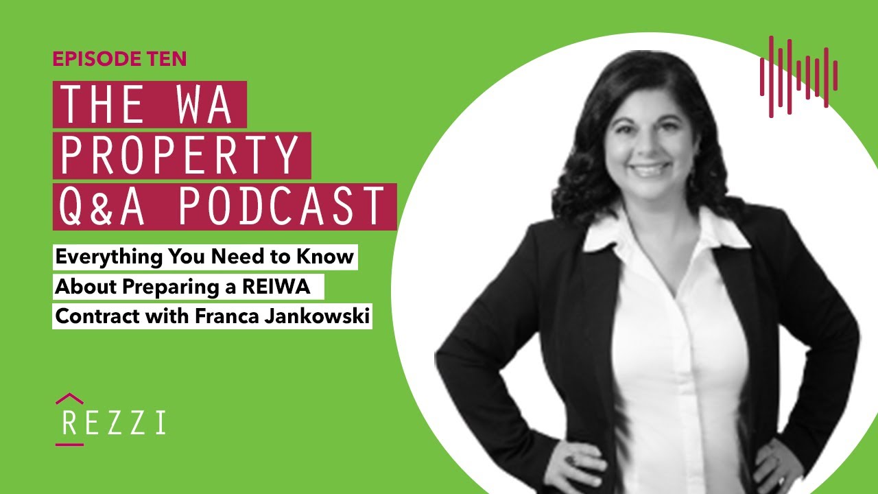 EP10 Everything You Need to Know About Preparing a REIWA Contract with Franca Jankowski