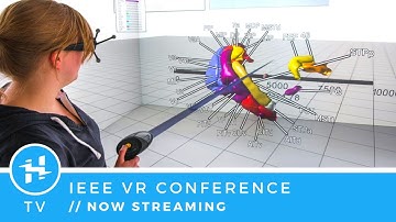IEEE VR Conference – Now Streaming!