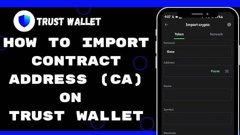 How To Import Contract Address On Trust Wallet | How To Import Custom Tokens On Trust Wallet