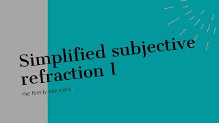 HOW TO PERFORM SUBJECTIVE REFRACTION