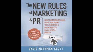 New Rules of Marketing and PR: How to Use Social Media, Blogs, News Releases, Online Video, and