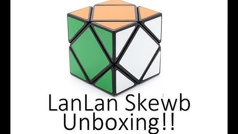 LanLan Skewb Unboxing!! | EachByte.com