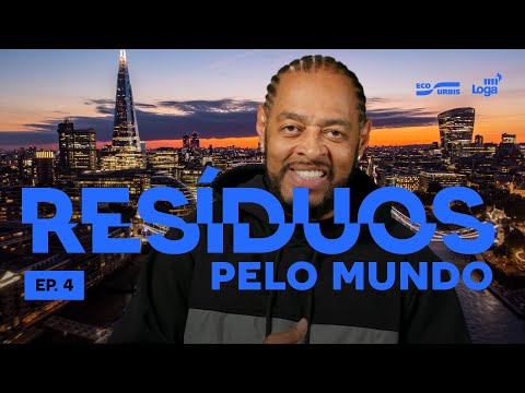 OS RESÍDUOS PELO MUNDO - EP 4