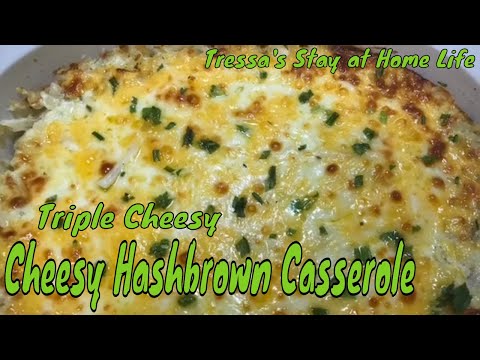 Triple Cheesy Hash Brown Casserole