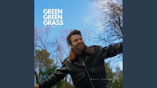 Green Green Grass (Acoustic)