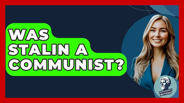 Was Stalin A Communist? - Philosophy Beyond