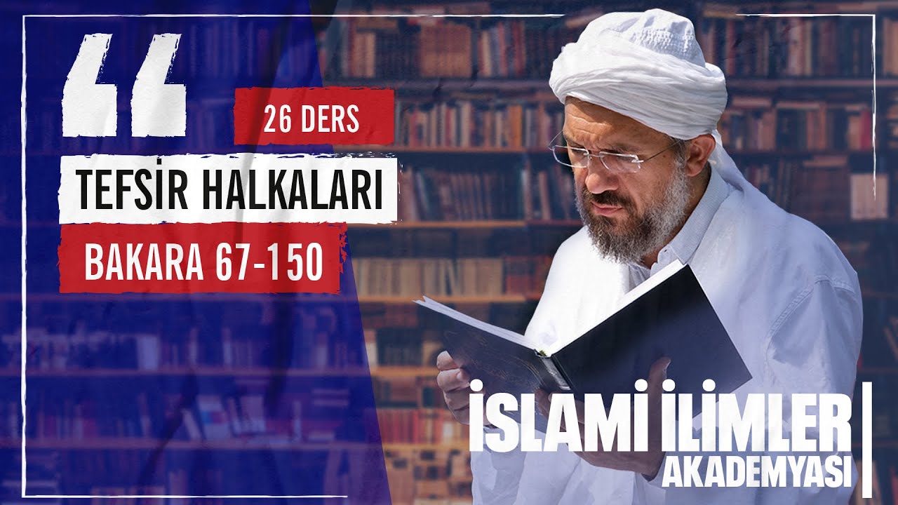 Tefsir 2/39 - Bakara Sûresi (114-115) - İhsan Şenocak