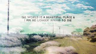 Video thumbnail of "The World is a Beautiful Place & I am No Longer Afraid to Die - "For Robin""
