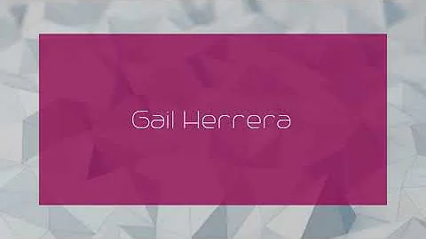 Gail Herrera - appearance