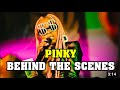 Pinky  [BEHIND THE SCENES]