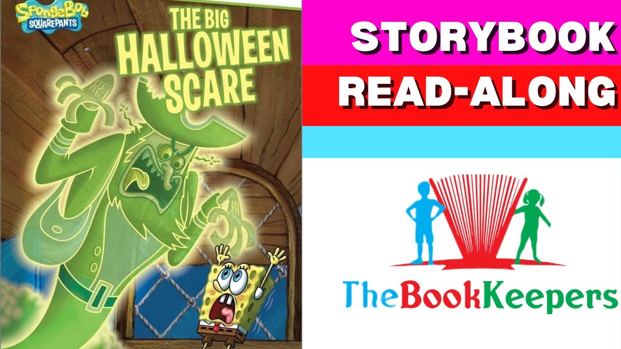 🎃 Kids Read Aloud Books : Nickelodeon SpongeBob SquarePants : The Big Halloween Scare