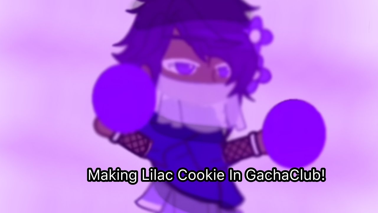 Making Lilac Cookie In Gacha Club! Cookie Run Kingdom🌙M0OnyStar⭐️