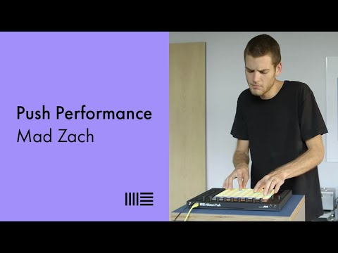 Mad Zach Ableton Push Performance