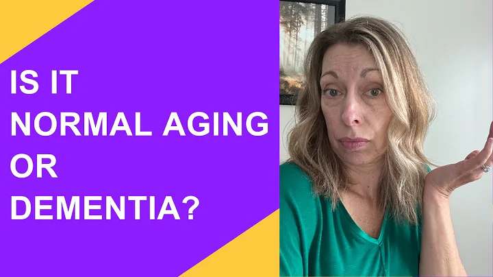 Is It Normal Aging or Dementia?  A Nurse Explains What's Really Happening in the Brain