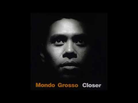 Mondo Grosso Closer - YouTube