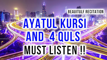 Beautiful Ayatul Kursi - Surah Four 4 Quls - Surah al Kafiroon - Ikhlas - Al-Falaq - An Nas