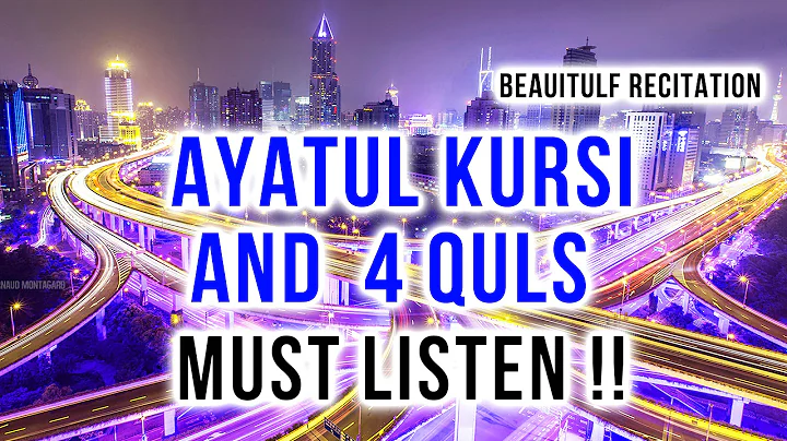 Beautiful Ayatul Kursi - Surah Four 4 Quls - Surah...