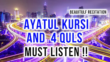 Beautiful Ayatul Kursi - Surah Four 4 Quls - Surah al Kafiroon - Ikhlas - Al-Falaq - An Nas