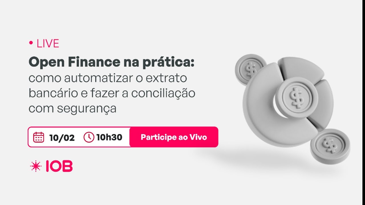 Open Finance na prática:: como automatizar o extrato bancário e fazer a conciliação com segurança.