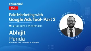 Paid Marketing with Google Ads Tool Part - 2 | Google Adwords Tutorial | Edureka