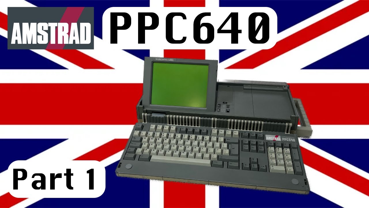 🇬🇧 Amstrad PPC640: Part 1 (Stripping/dismantling) [TCE #0331]