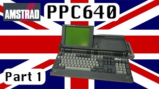🇬🇧 Amstrad PPC640: Part 1 (Stripping/dismantling) [TCE #0331]
