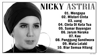 Nicky Astria  [10 Lagu Terpopuler]